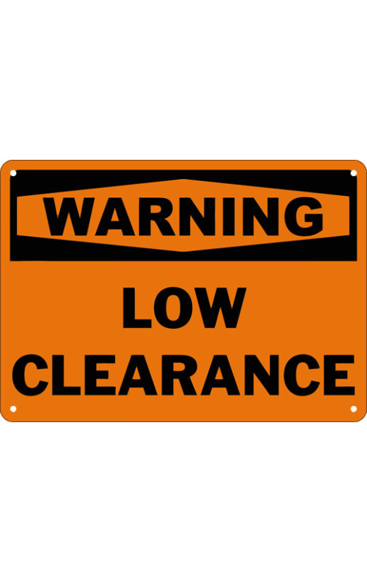 Warning Low Clearance Safety Sign