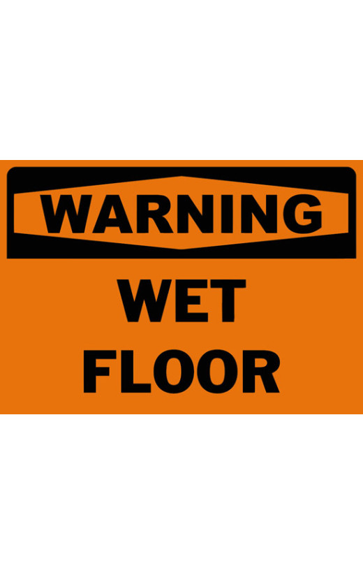 Warning Wet Floor Safety Sign