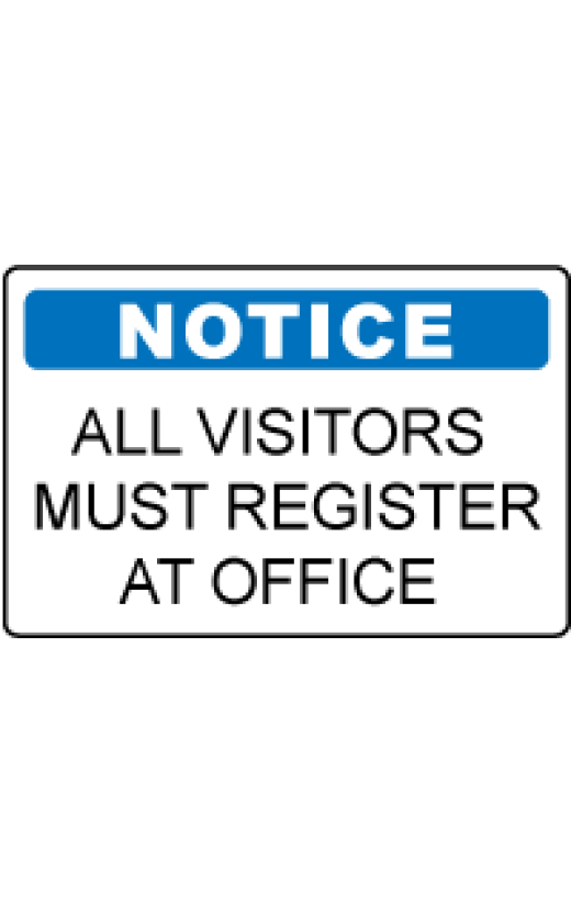 OSHA Notice Sign: All Visitors Must Register at Office