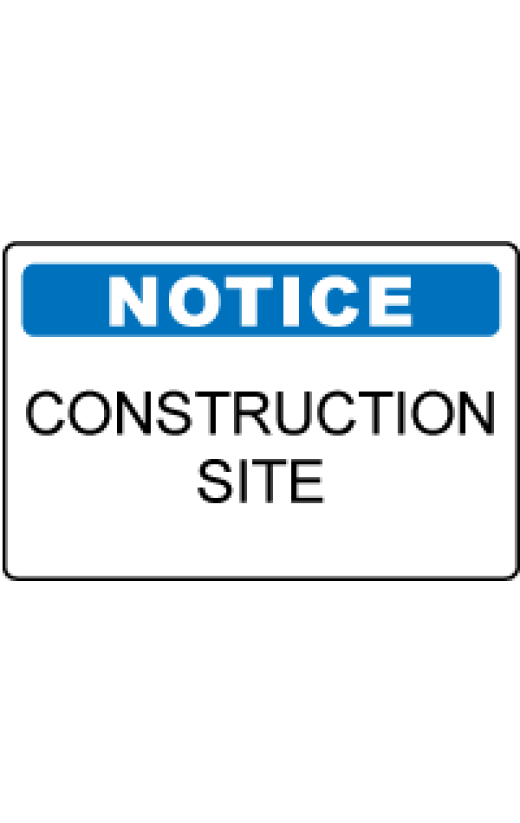 OSHA Notice Sign: Construction Site