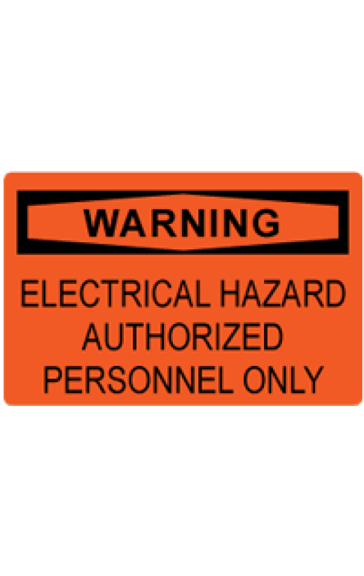 OSHA Safety Sign: Warning - Electrical Hazard Authorized Personnel Only