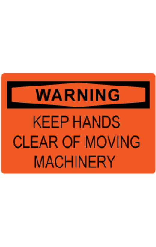 OSHA Safety Sign: Warning - Keep Hands Clear of Moving Machinery